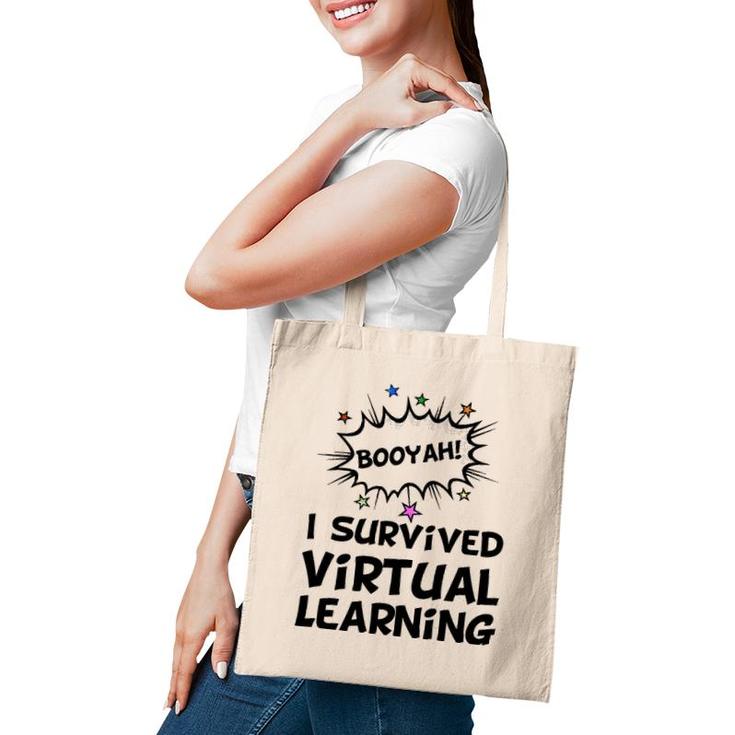 I Survived Virtual Learning End Of Year Remote Teacher Funny Tote Bag