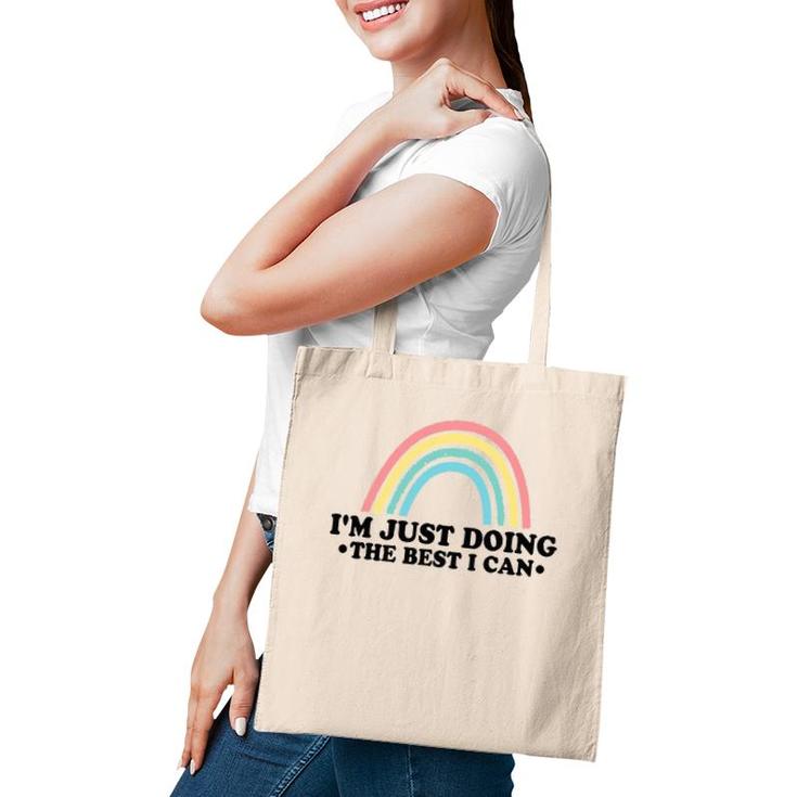 I'm Just Doing The Best I Can Cartoon Rainbow Tote Bag