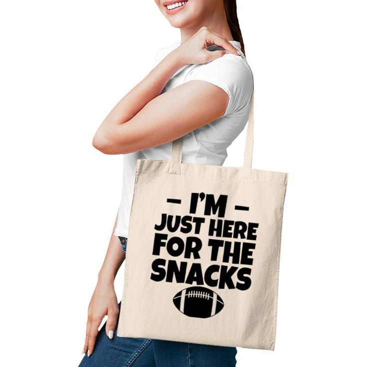 I'm Just Here For The Snacks Sports Team Play Lover Gift Tote Bag
