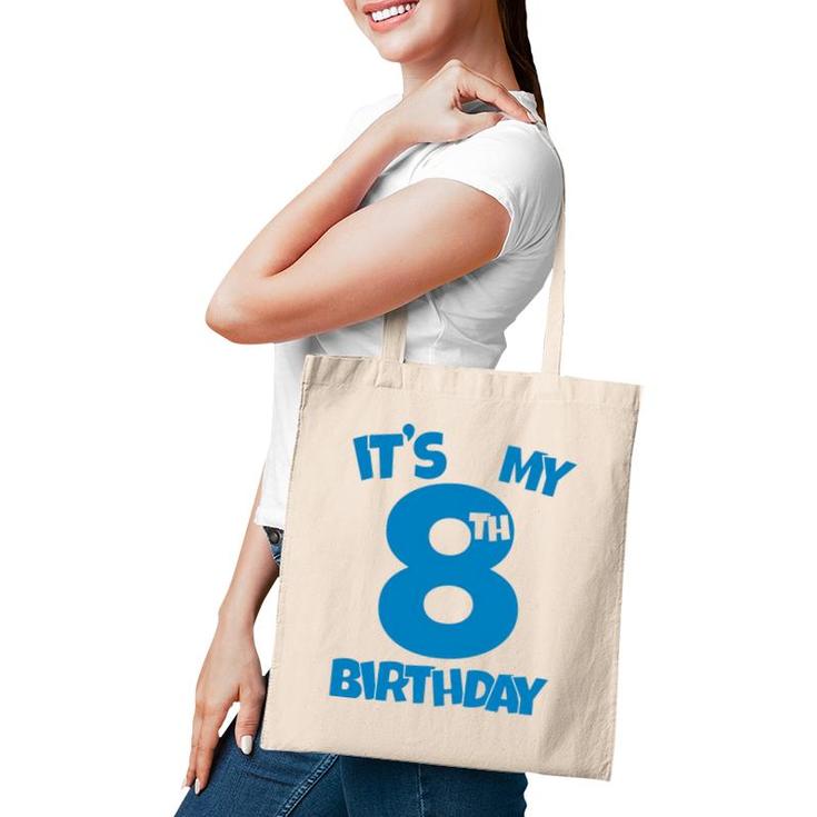 It's My 8Th Birthday 8 Years Old Happy Eight B-Day Celebrant  Tote Bag