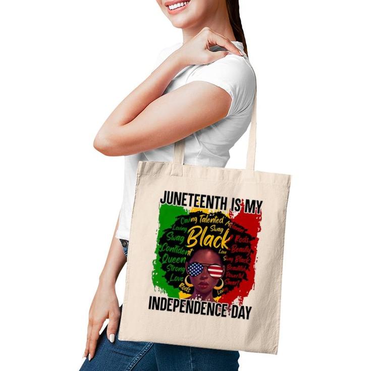 Juneteenth Is My Independence Day Juneteenth Freedom Day Tote Bag