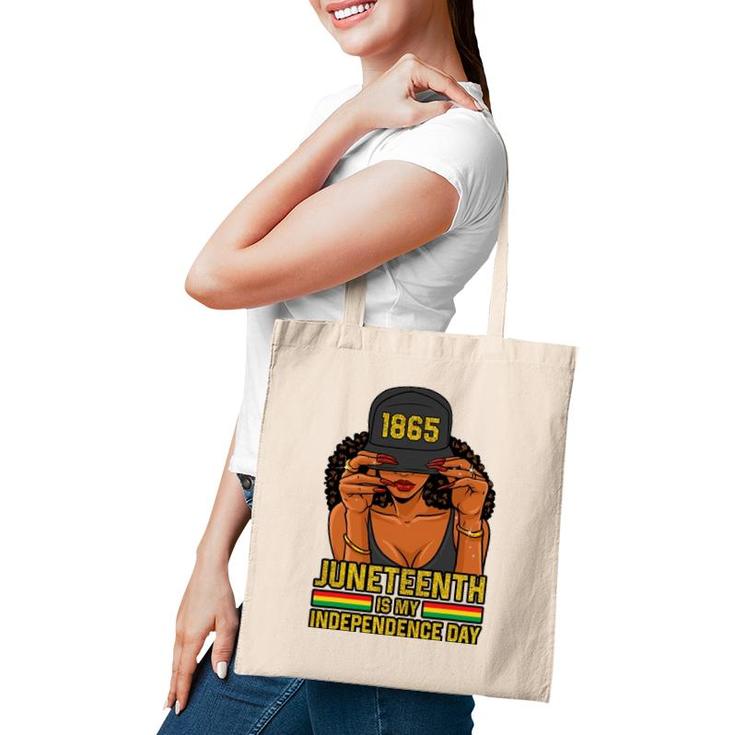 Juneteenth Is My Independence Day Women Tote Bag