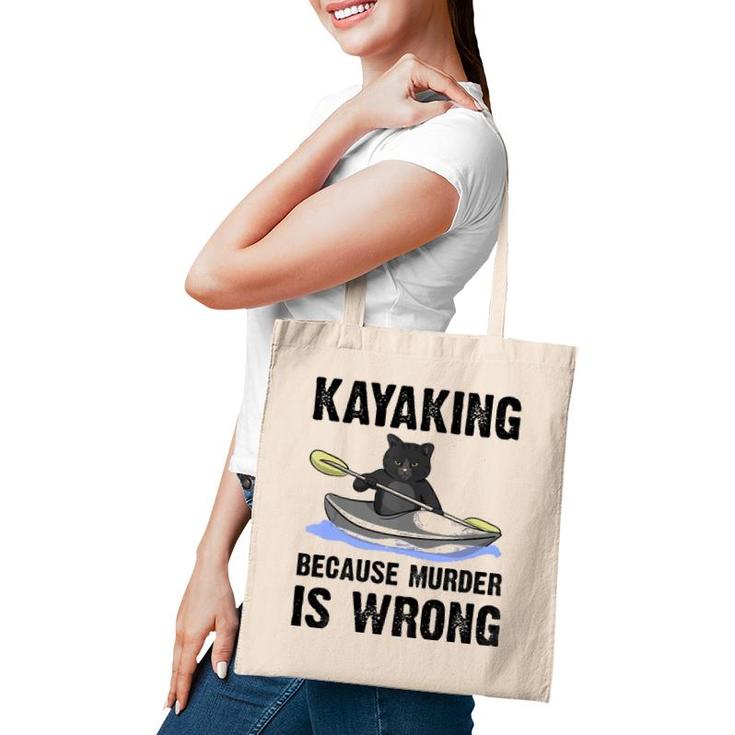 Kayaking Because Murder Is Wrong Tank Top Tote Bag