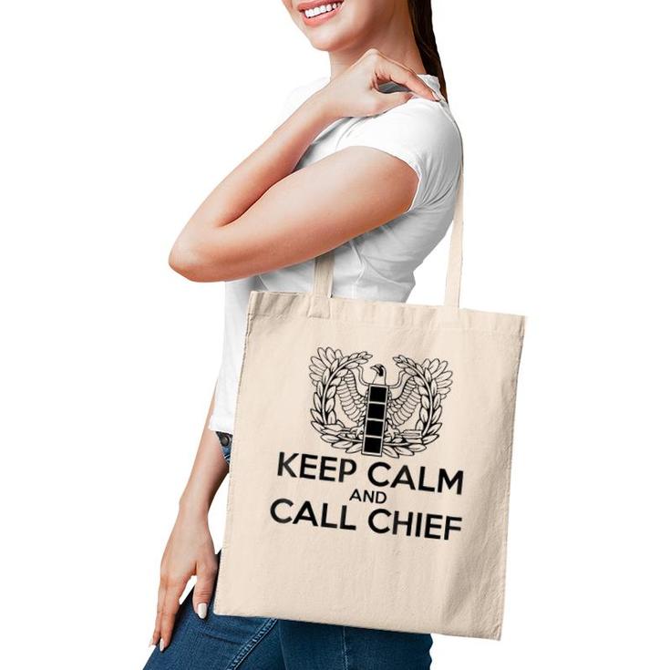 Keep Calm And Call Chief Cw4 Tee Warrant Officer Tote Bag