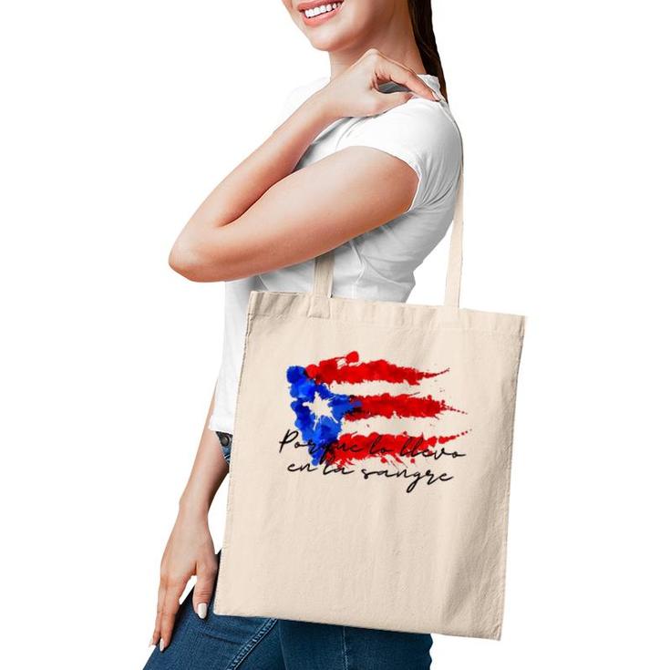 Llevo En La Sangre Puerto Rico Pride Boricua Pr Flag Tee  Tote Bag