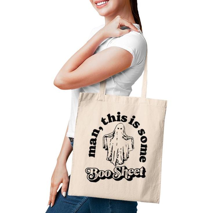 Man This Is Some Boo Sheet Funny Ghost Halloween Graphic Tote Bag