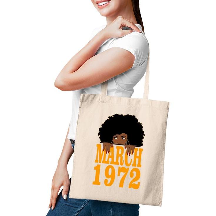March 1972 50Th Birthday 50 Years Old Black Women Girls Tote Bag