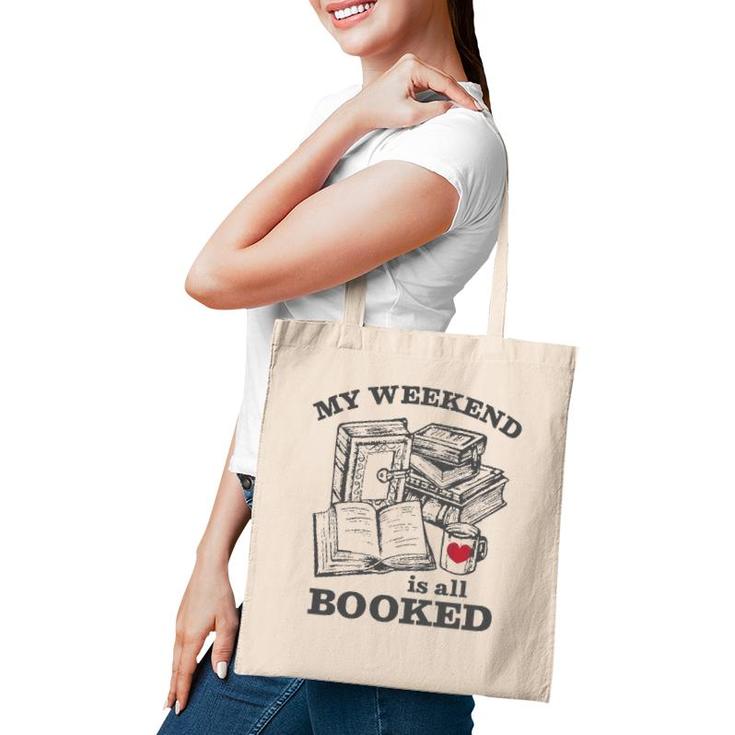 My Weekend Is All Booked Funny Reading Pun  Tote Bag