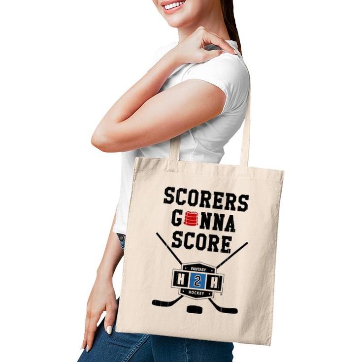 Scorers Gonna Score In Fantasy Hockey Tote Bag