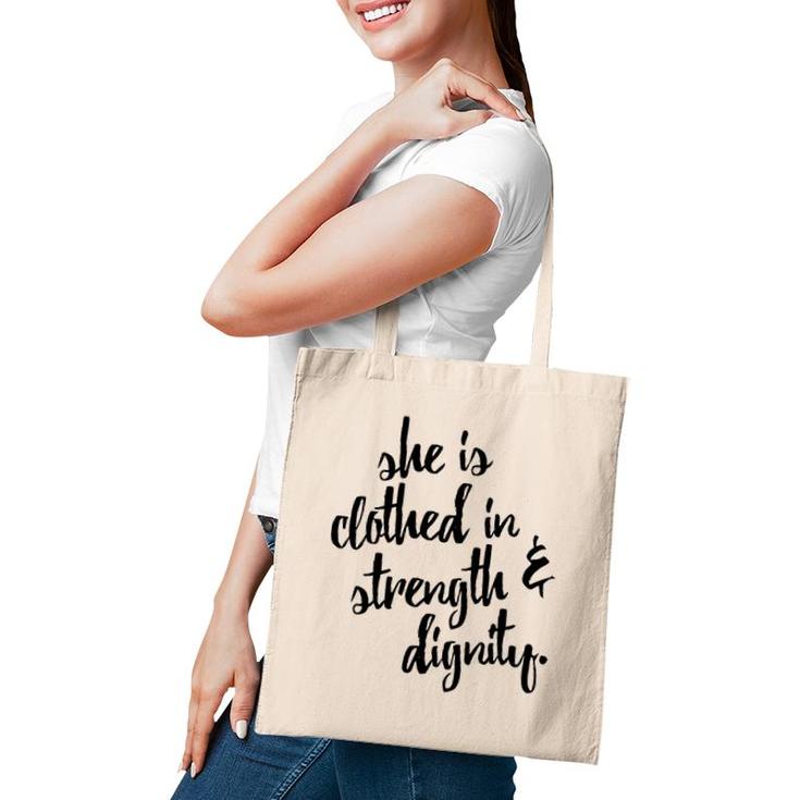 She Is Clothed In Strength And Dignity Tote Bag
