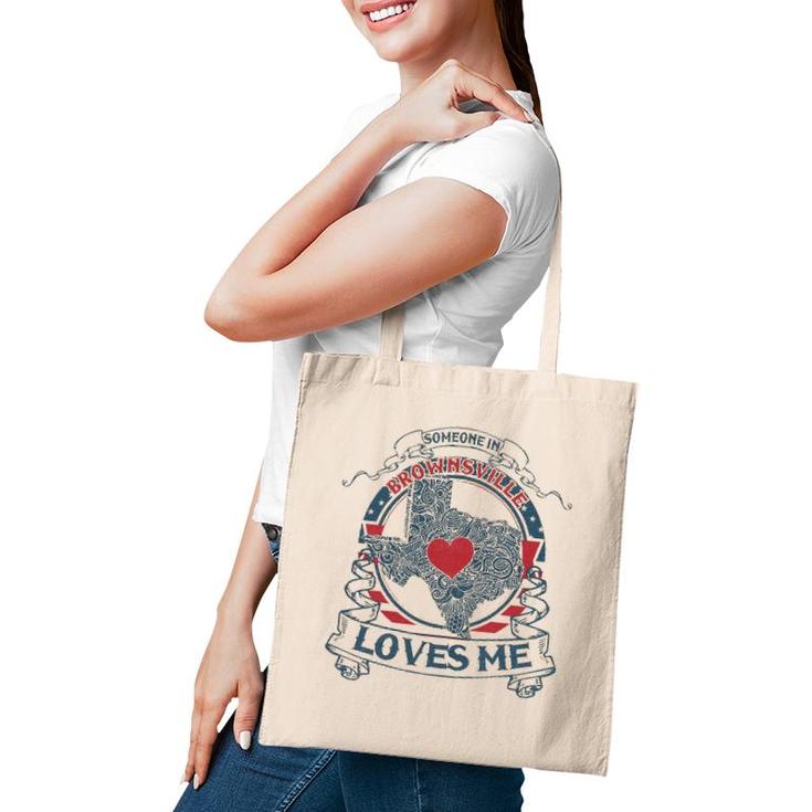 Someone In Brownsville Loves Me-Texas Brownsville Vintage Tote Bag