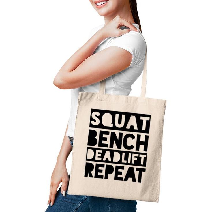 Squat Bench Deadlift Repeat Weight Lifting Gym Tote Bag