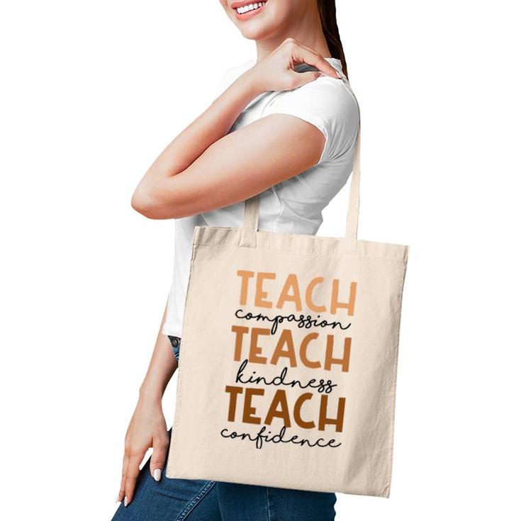 Teach Compassion Kindness Confidence Black History Month Tote Bag
