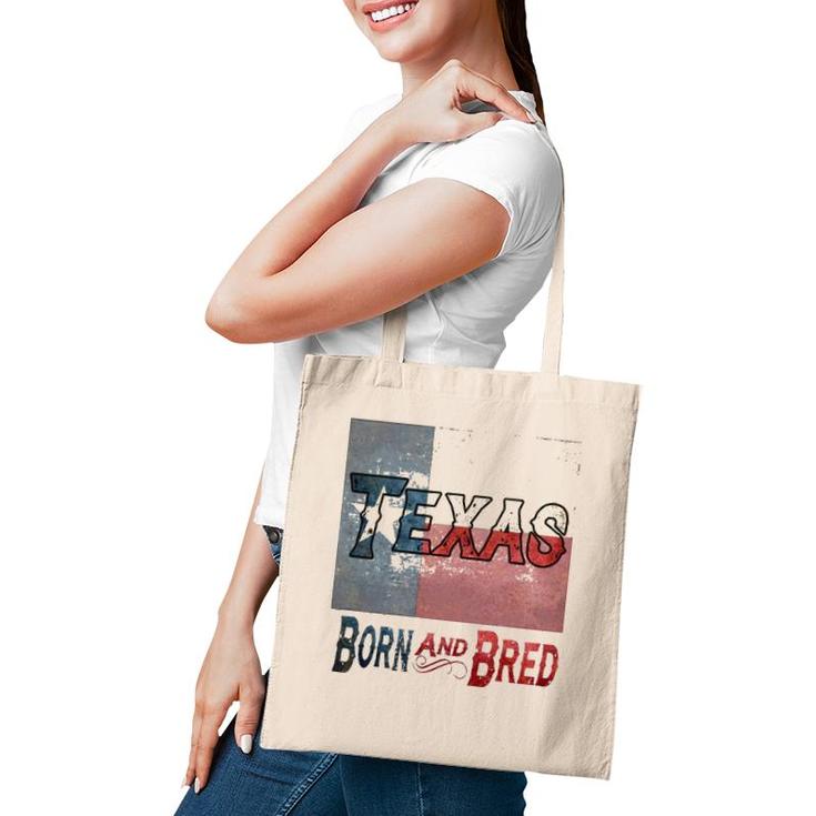 Texas Born And Bred Tee Tote Bag