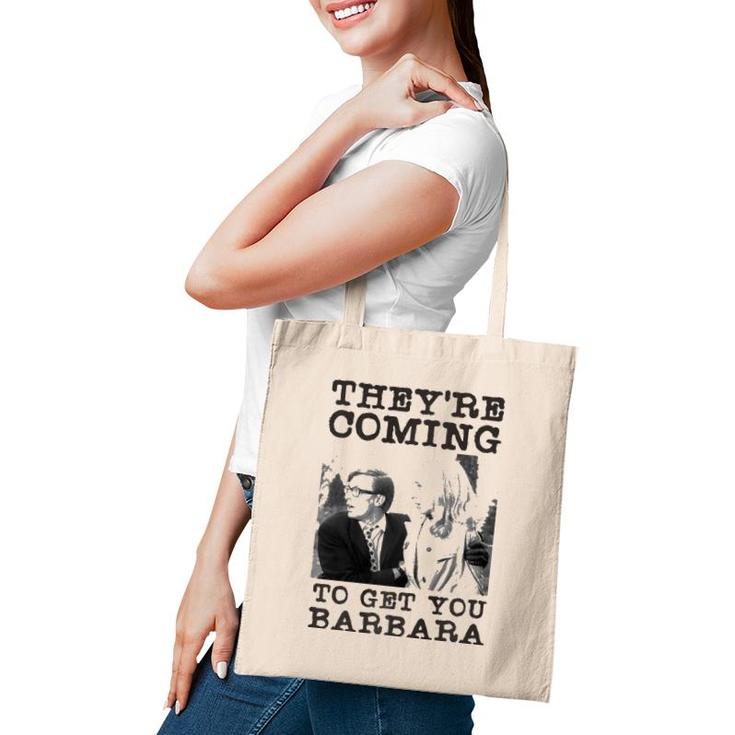 They're Coming To Get You Barbara - Zombie The Living Dead Premium Tote Bag