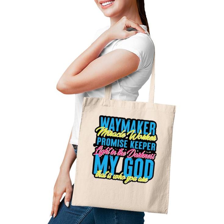 Way Maker Miracle Worker Graphic Design For Christian Tote Bag
