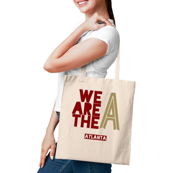 We Are The A Atlanta Soccer Jersey 404 United Tote Bag