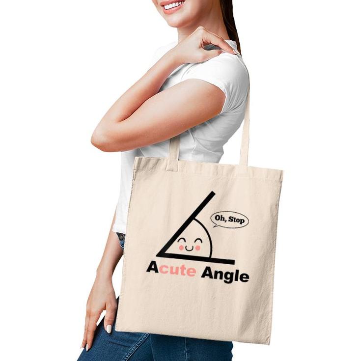 Womens Acute Angle Funny Math Teacher Math Pun Acute Angle V-Neck Tote Bag