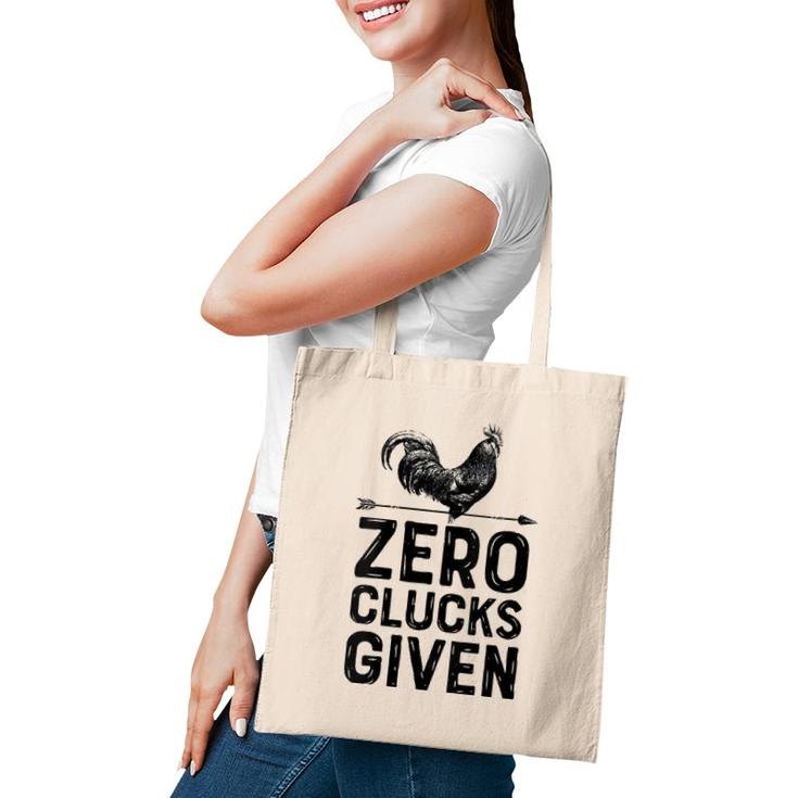 Womens Chicken Zero Clucks Given Funny Men Women Farmer Farm Lover V-Neck Tote Bag