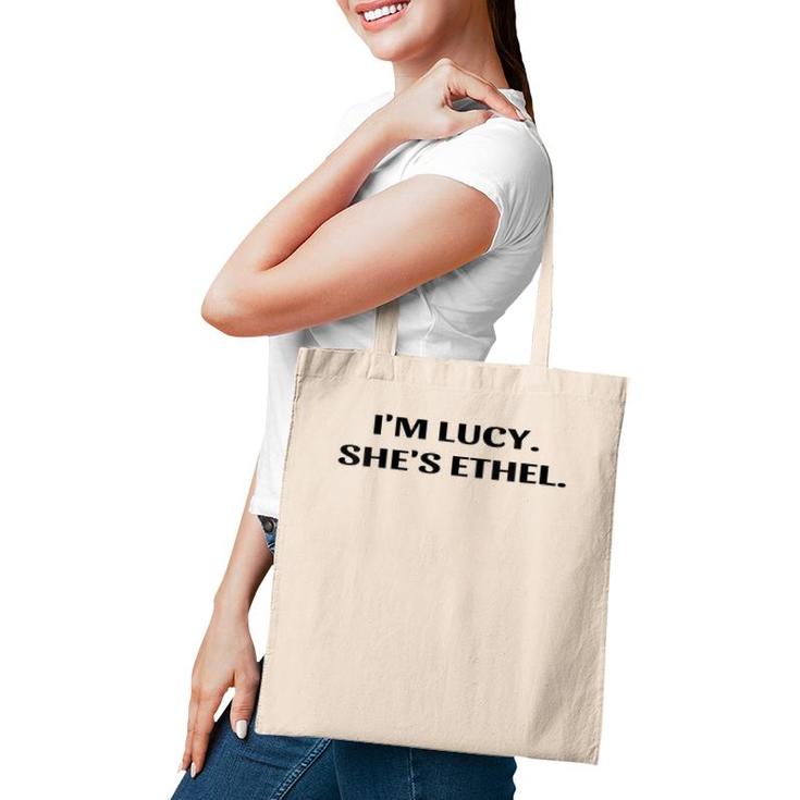 Womens I'm Lucy She's Ethel Funny Sarcastic Bff Cute V-Neck Tote Bag