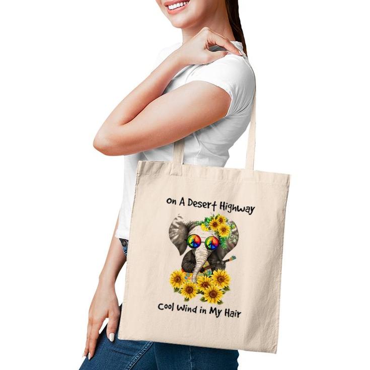 Womens On A Desert Highway Cool Wind In My Hair Hippie Sunflower Tote Bag