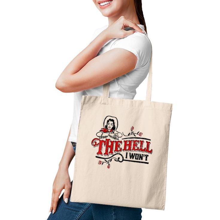 Womens The Hell I Won't Apparel For Life V-Neck Tote Bag