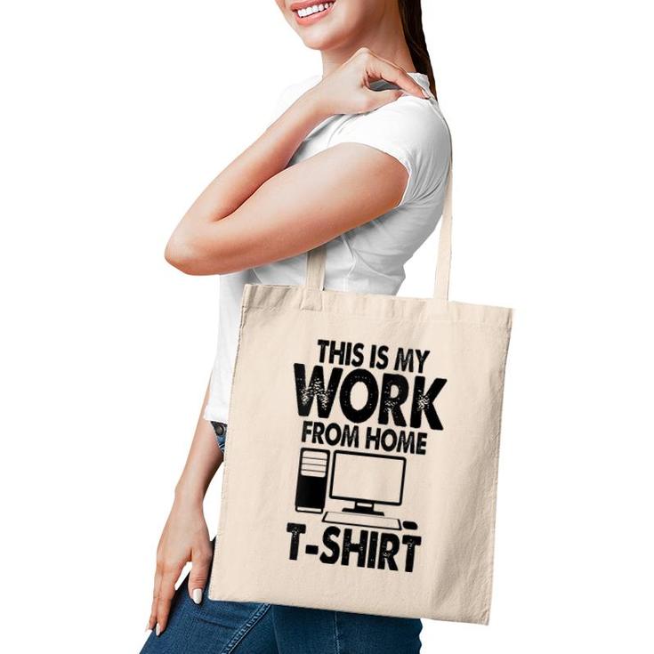 Womens This Is My Work From Home Virtual Online Tote Bag
