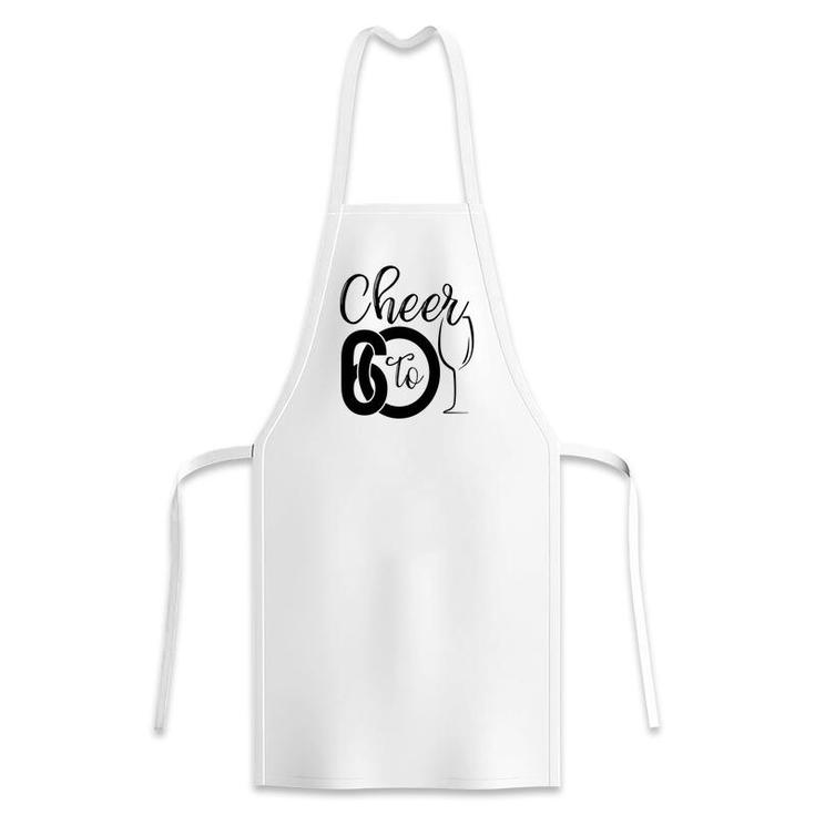 Cheer To 60 60Th Birthday Party Cute Apron