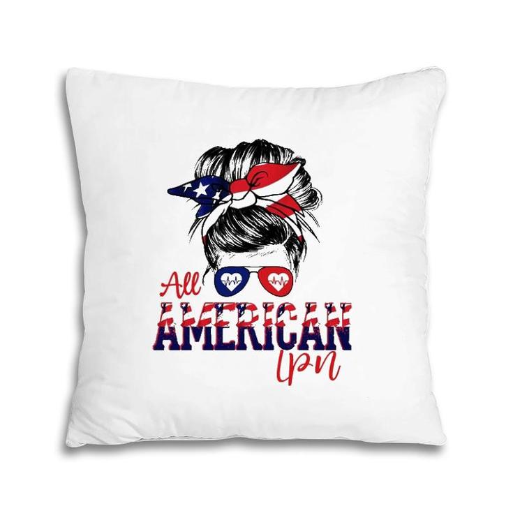 All American Cpa 4Th Of July Messy Bun Flag Certified Pediatric Nurse Gift Pillow