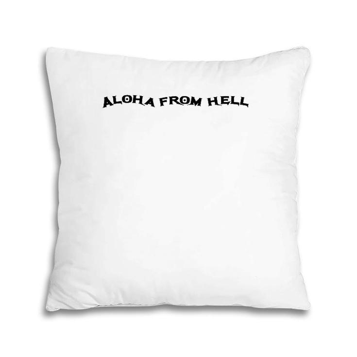 Aloha From Hell German Rock Band Pillow