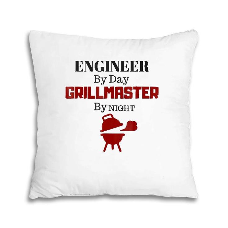Bbq , Engineer By Day Grill Master By Night  Pillow
