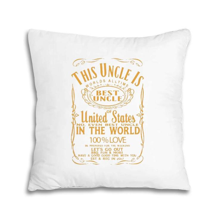 Best Uncle In The World Gift For Uncle Pillow