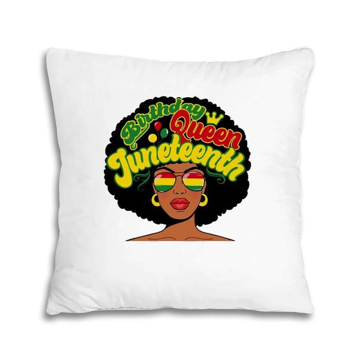 Birthday Queen Juneteenth Pride Black History Afro-American Pillow