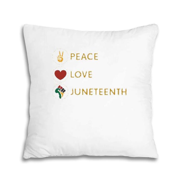 Black Pride Freedom Independence Day Peace Love Juneteenth Pillow