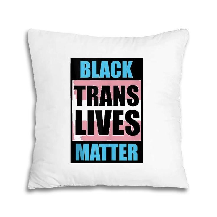 Black Trans Lives Matters Lgbt Pillow