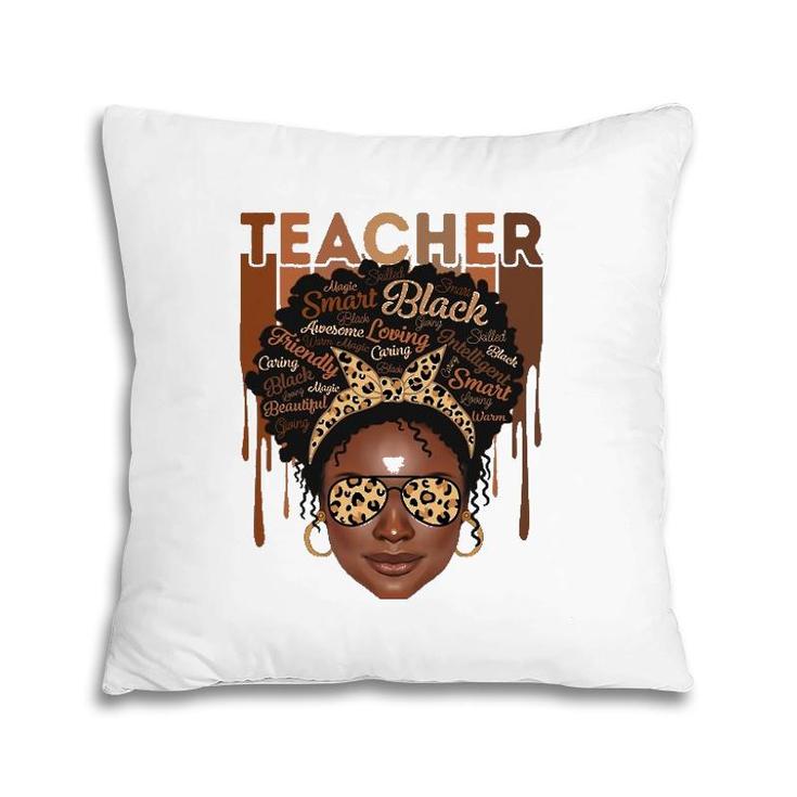 Black Woman Teacher Afro Smart African American Love Melanin Pillow
