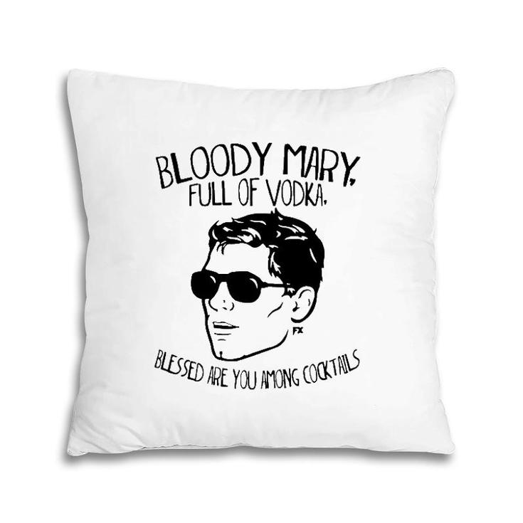 Bloody Mary Full Of Vodka Pillow