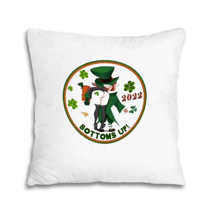 Bottoms Up Leprechaun St Patrick's Day Funny 2022 Ver2 Pillow