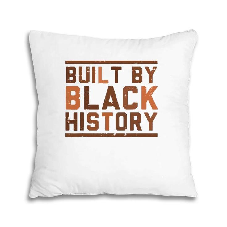 Built By Black History Bhm African Pride Month Men Women Pillow