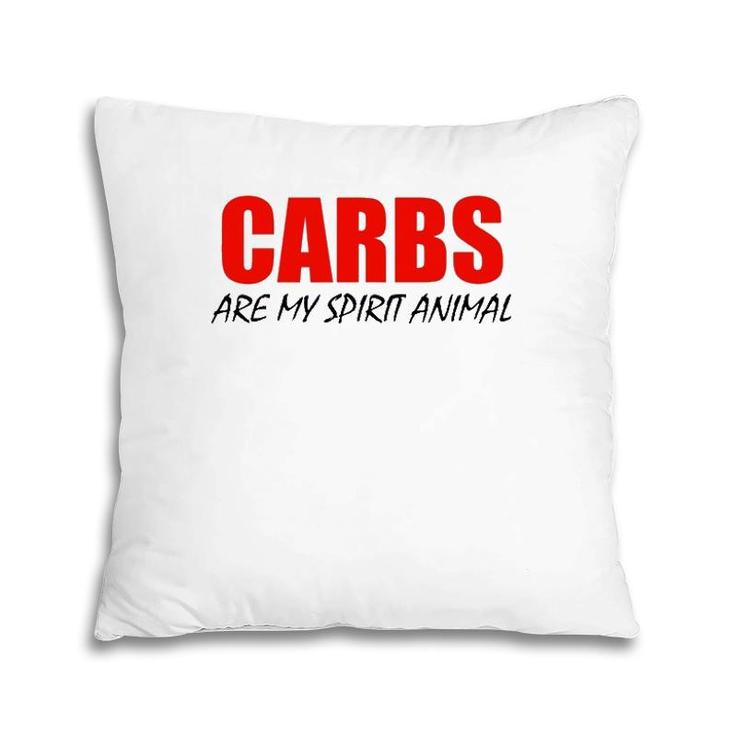 Carbs Are My Spirit Animal  Black Lettering Pillow