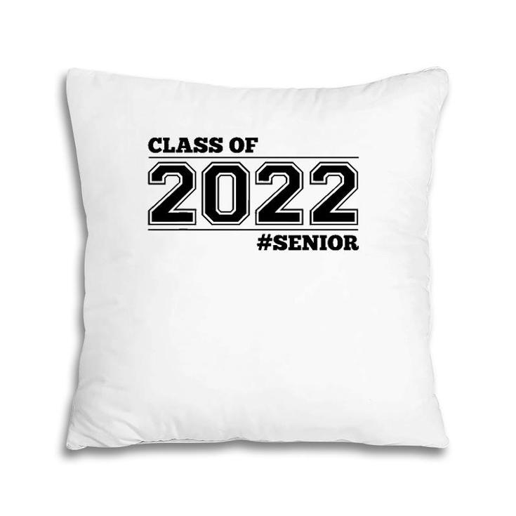 Class Of 2022 Senior - Black Grads Of 22 Ver2 Pillow