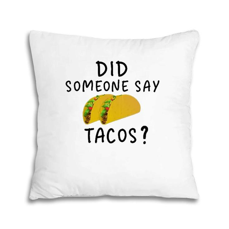 Did Someone Say Tacos Manatee Commercial Pillow