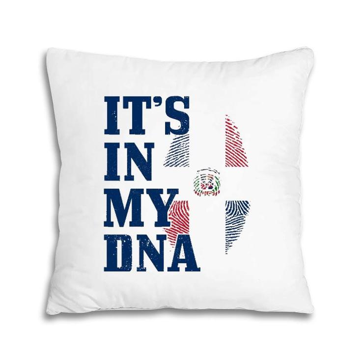 Dominican Republic It's In My Dna Dominican Flag Pride Pillow