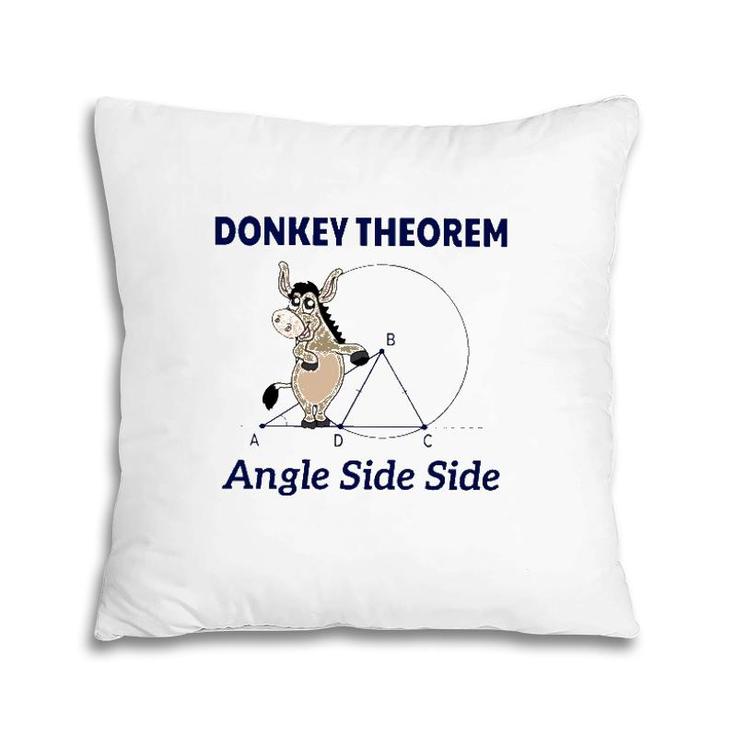 Donkey Theorem Angle Side Side Pillow