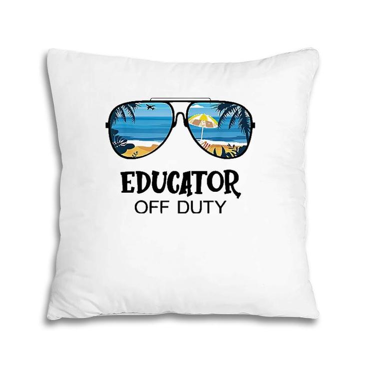 Educator Off Duty Sunglasses Beach Hello Summer Pillow
