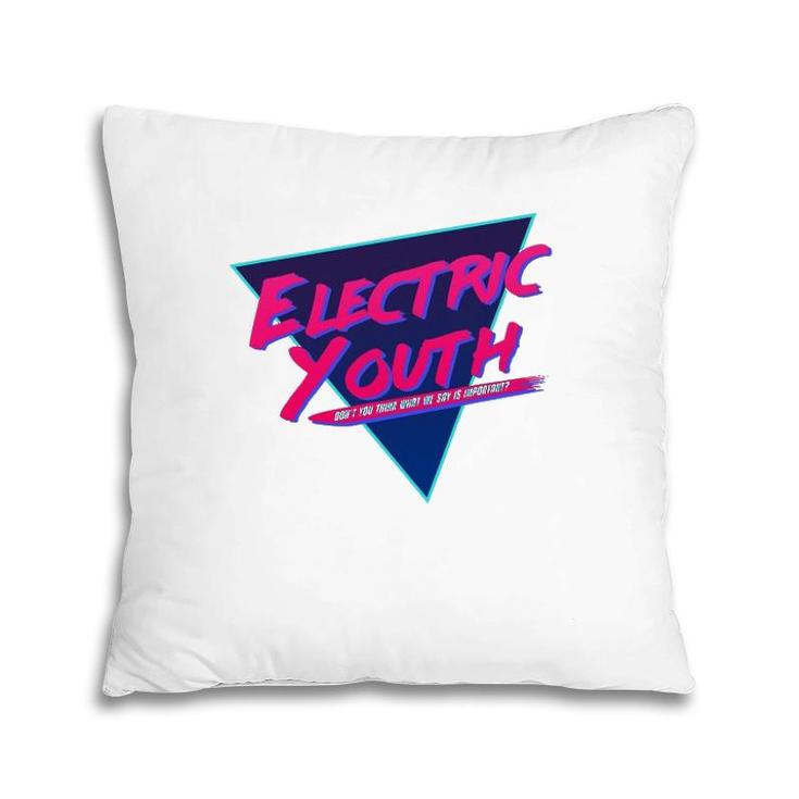 Electric Youth Retro 80S T Pillow
