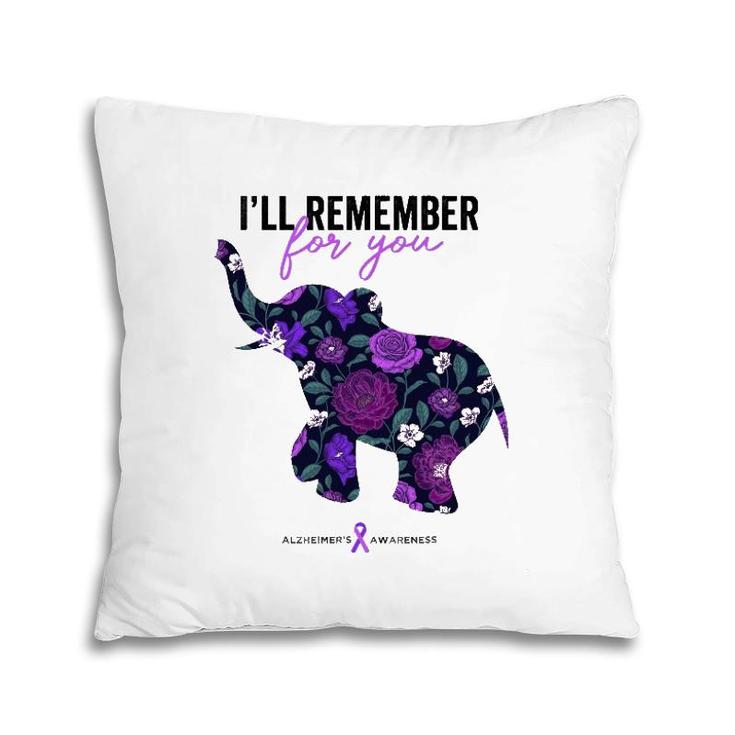 End Alz , I'll Remember For You, Alzheimers Awareness Pillow