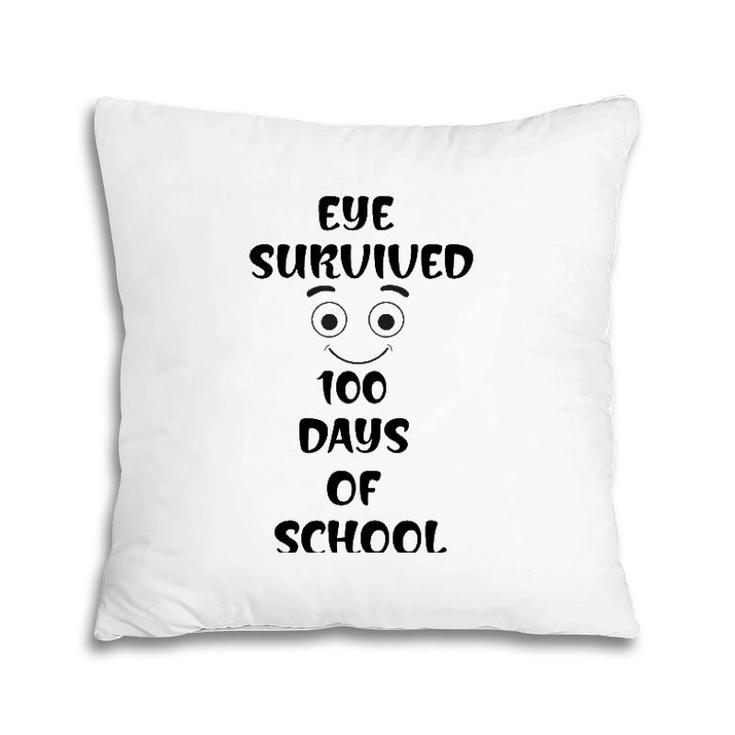 Eye Survived 100 Days Of School Teacher Pillow