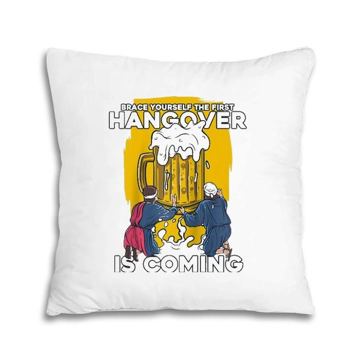 First Hangover Is Coming Funny New Year 2022 Beer Lover Gift Raglan Baseball Tee Pillow
