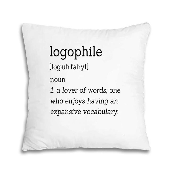 For Word Lovers Logophile Dictionary Definition Pillow